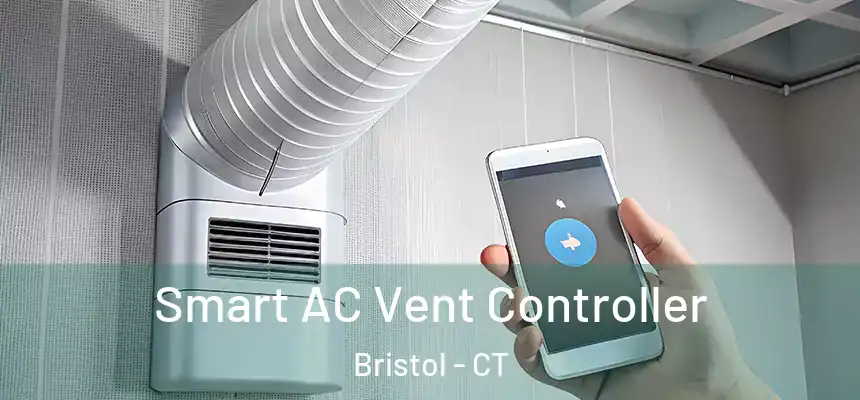  Smart AC Vent Controller Bristol - CT